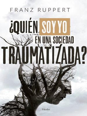 cover image of ¿Quién soy yo en una sociedad traumatizada?